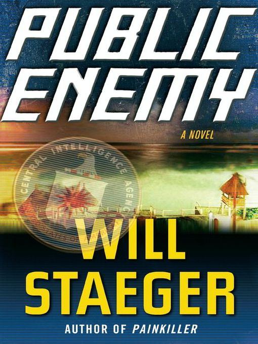 Title details for Public Enemy by Will Staeger - Available